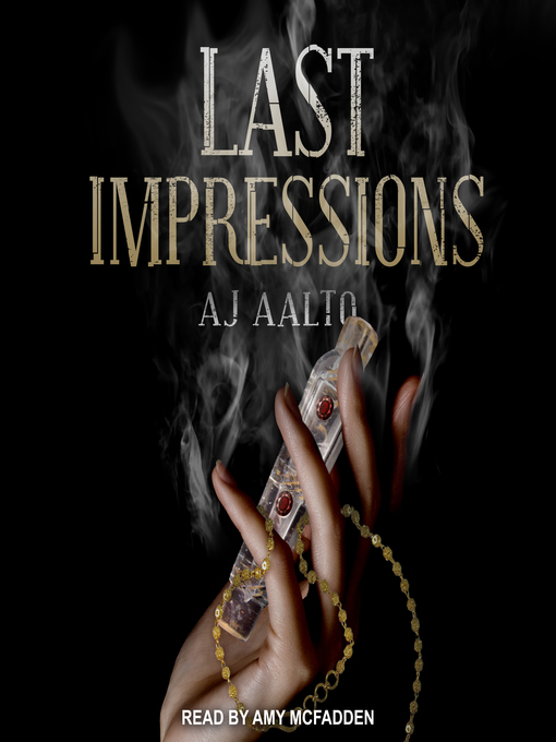 Title details for Last Impressions by A.J. Aalto - Available